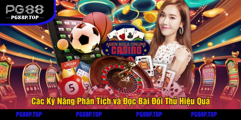 Các Kỹ Năng Phân Tích và Đọc Bài Đối Thủ Hiệu Quả